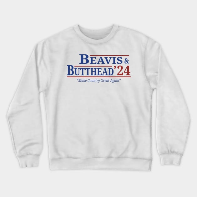 Beavis And Butthead 2024 Election - Make Country Great Again Crewneck Sweatshirt by Anv2